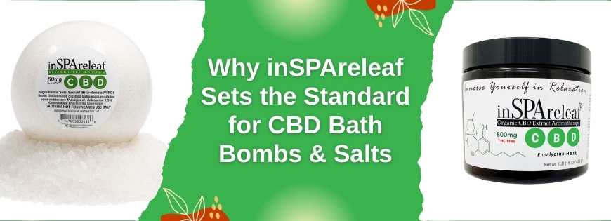 why-inspareleaf-sets-standard-cbd-bath-bombs-salts